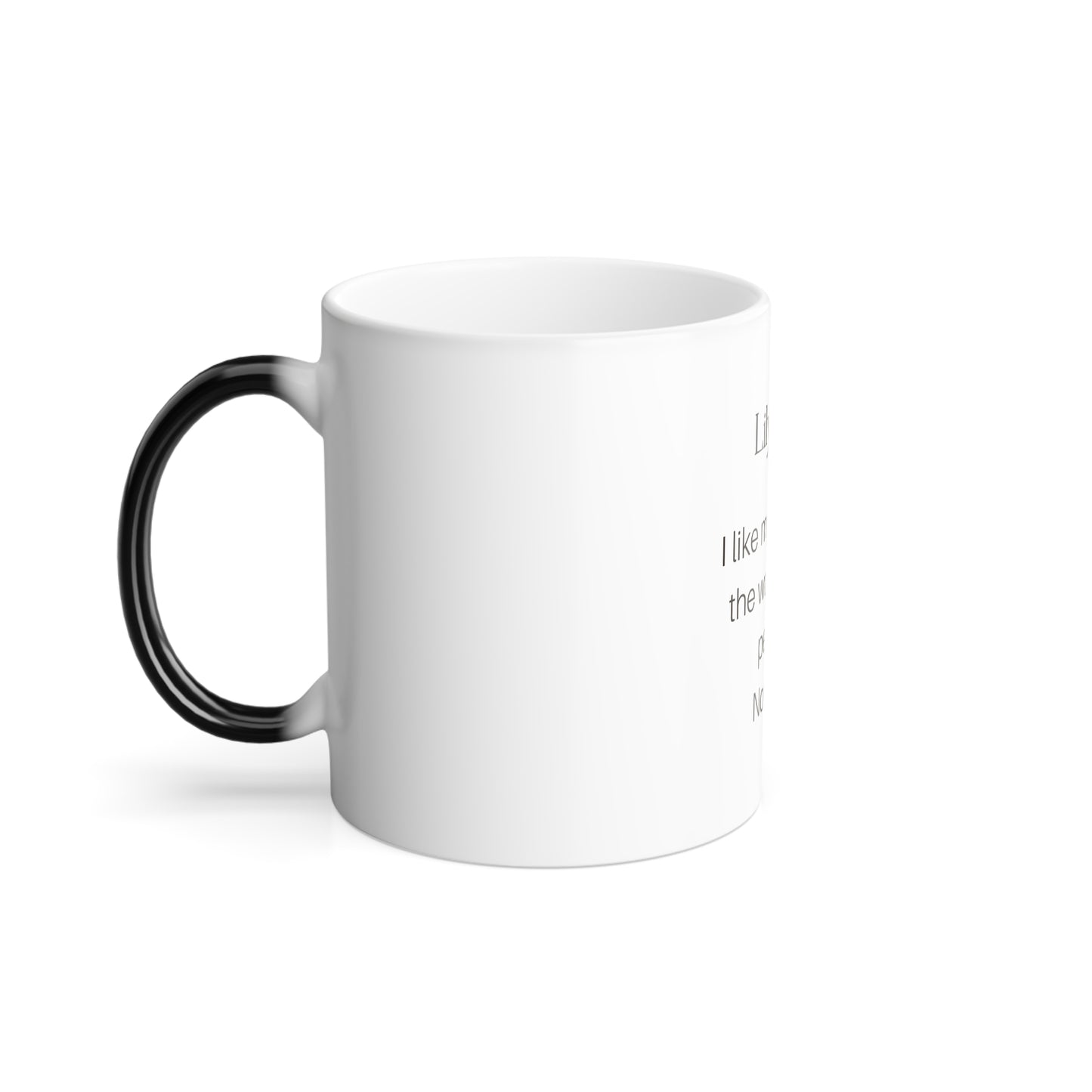 Mug Color Morphing 11oz - Non Toxic People Design